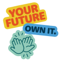 Your Future. Own it stickers