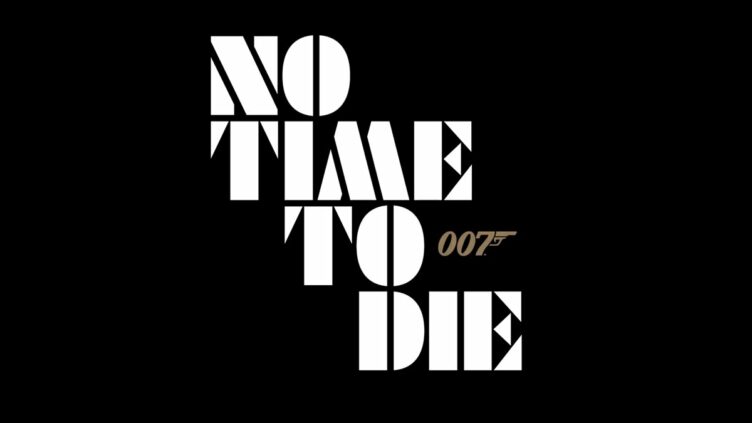 No Time To Die Poster. No Time To Die written in white text with 007 written beside it